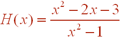 H(x) = (x^2 - 2x - 3)/(x^2-1)