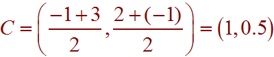 C = ( (-1+3)/2,(2+(-1))/2) = (1,0.5)