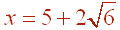 5 + 2root(6)