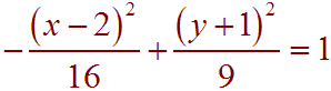 -(x-2)^2/16 + (y+1)^2/9 = 1