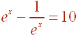 e^x - 1/e^x = 10