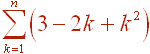 sum(3-2k+k^2)