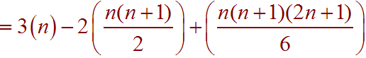 3(n) - 2(n)(n+1)/2 + (n)(n+1)(2n+1)/6