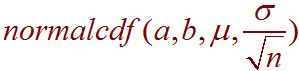 normalcdf(a,b,mu,sigma/root(n))