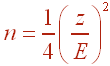 n = 1/4 (z/E)^2