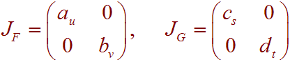 J_F = Matrix[(a_u,0),(0,b_v)], J_G = Matrix[(c_s,0),(0,d_t)]
