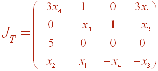 J_T = Matrix[(-3x4,1,0,3x1),(0,-x4,1,-x2),(5,0,0,0),(x2,x1,-x4,-x3)]
