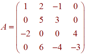 Matrix Rows:  (1,2,-1,0), (0,5,3,0), (-2,0,0,4), (0,6,-4,-3)