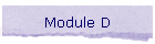 Module D